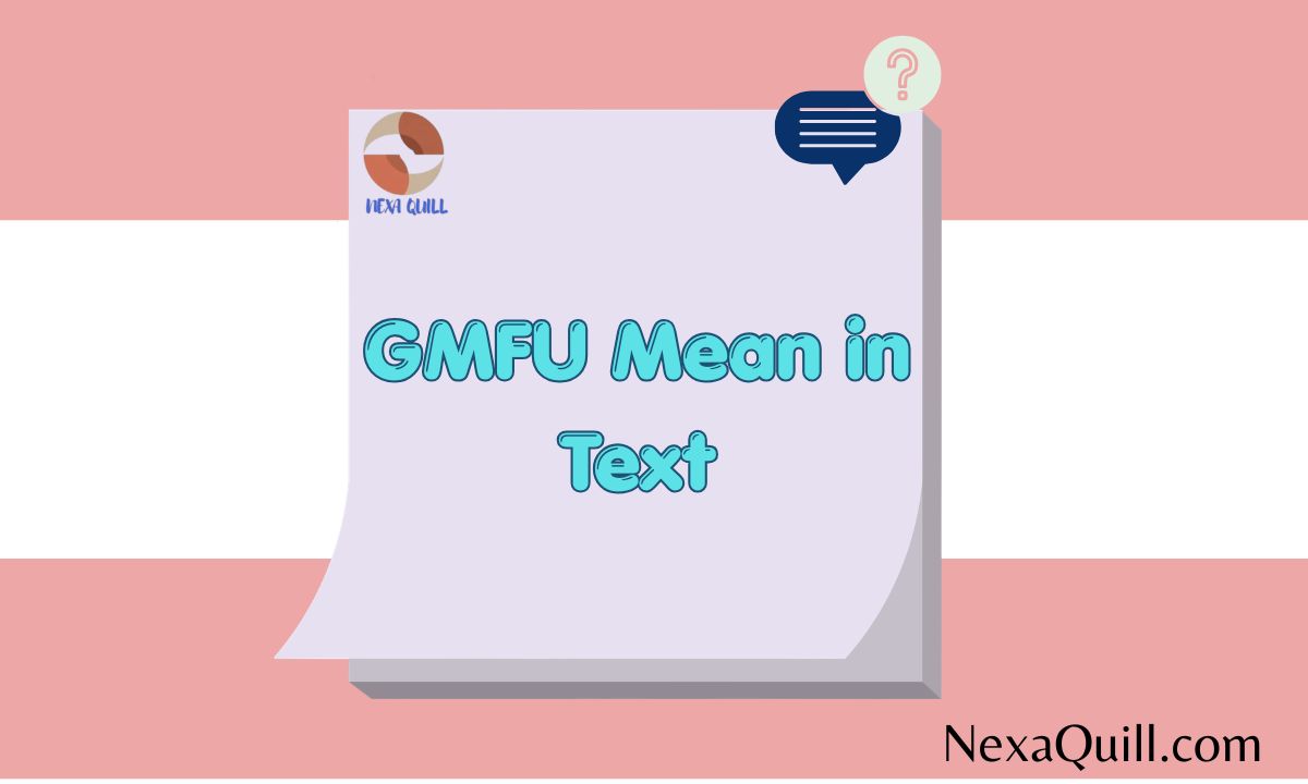 GMFU Mean in Text