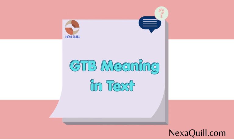 GTB Meaning in Text