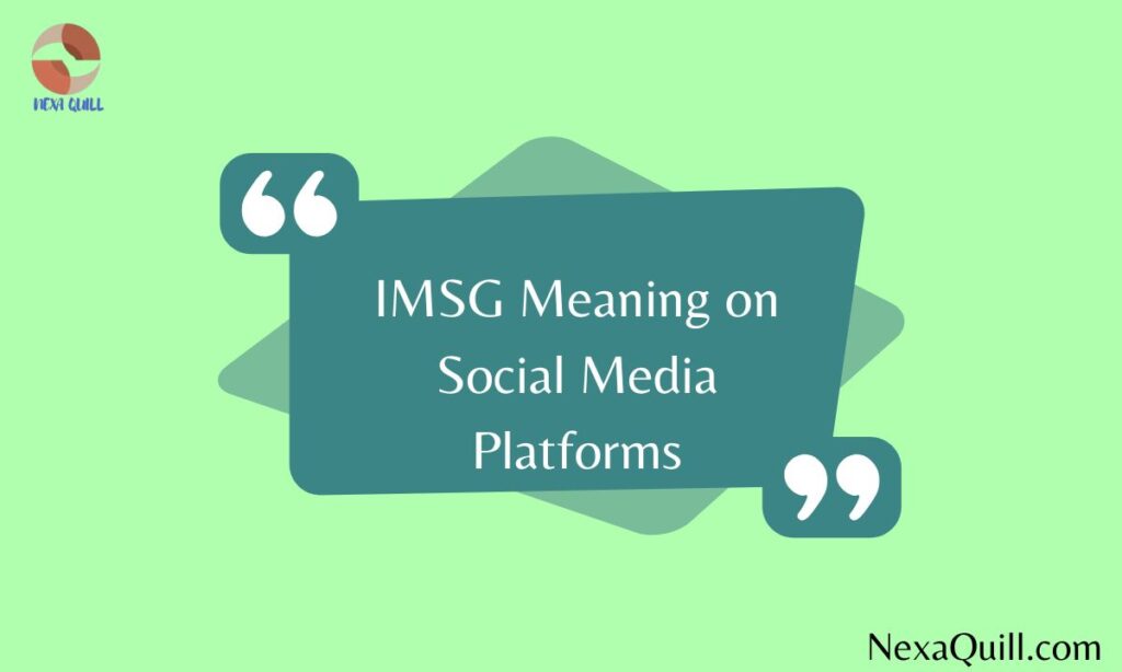 IMSG Meaning on Social Media Platforms