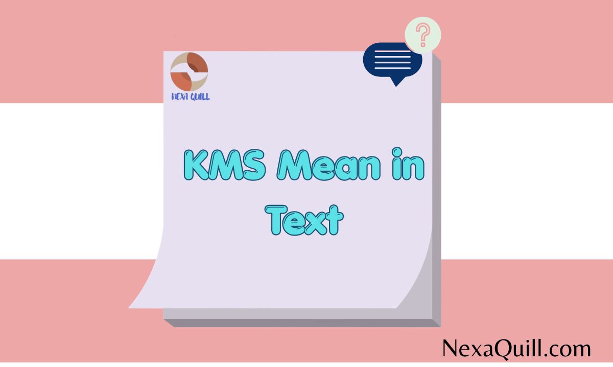 KMS Mean in Text