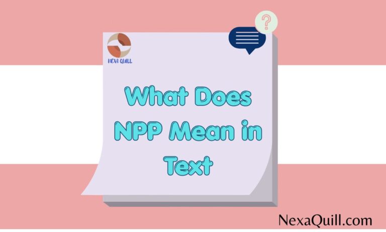 What Does NPP Mean in Text