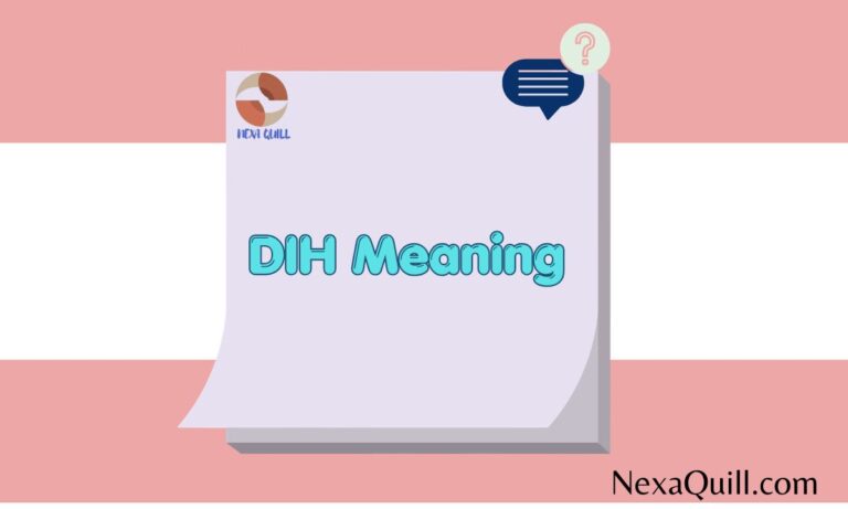DIH Meaning