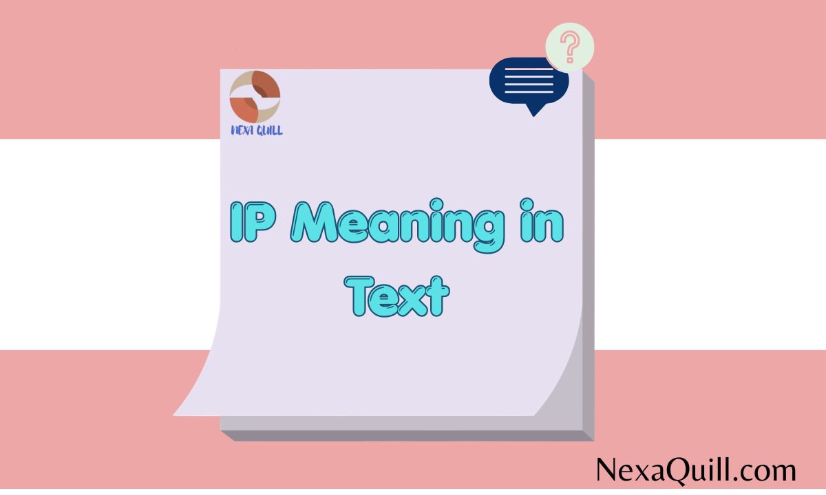 IP Meaning in Text