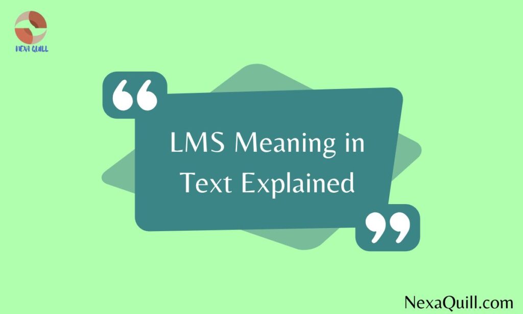 LMS Meaning in Text Explained