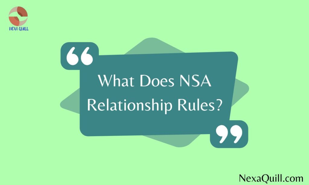 What Does NSA Relationship Rules