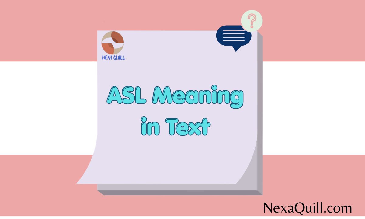 ASL Meaning in Text