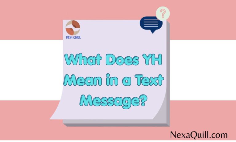 What Does YH Mean in a Text Message