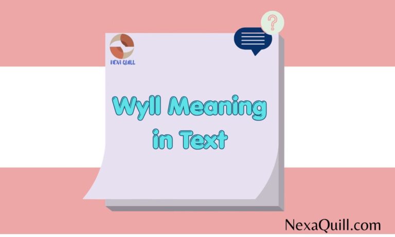 Wyll Meaning in Text